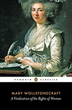 Mary Wollstonecraft - A Vindication of the Rights of Women